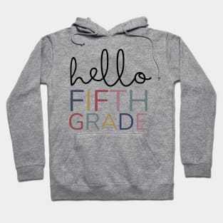 FIFTH GRADE HELLO Hoodie